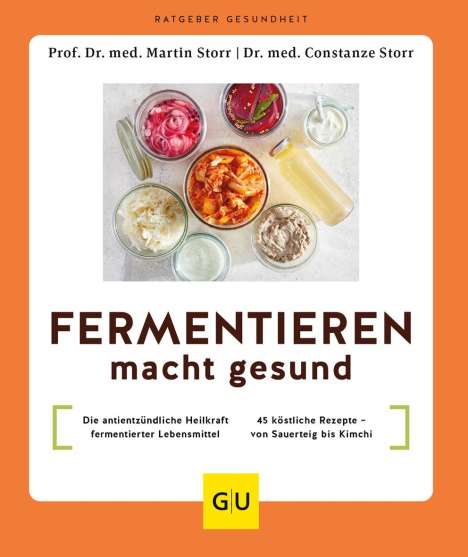 Martin Storr: Fermentieren macht gesund, Buch