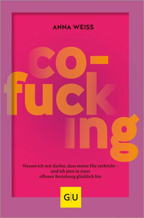 Anna Weiss: Co-Fucking, Buch
