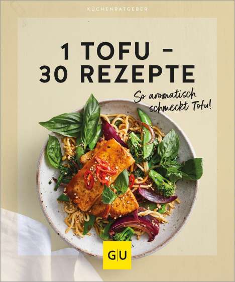 1 Tofu - 30 Rezepte, Buch