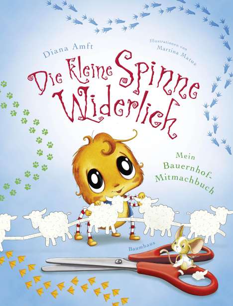 Diana Amft: Die kleine Spinne Widerlich: Mein Bauernhof-Mitmachbuch, Buch