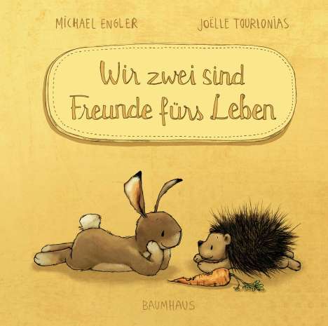 Michael Engler: Wir zwei sind Freunde fürs Leben (Mini-Ausgabe), Buch