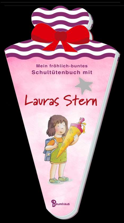 Klaus Baumgart: Mein fröhlich-buntes Schultütenbuch mit Lauras Stern, Buch