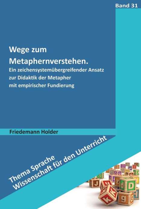 Friedemann Holder: Wege zum Metaphernverstehen, Buch