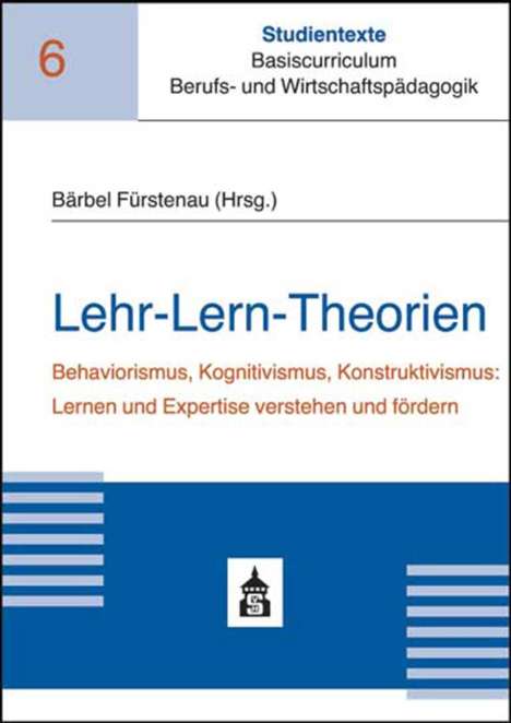 Bärbel Fürstenau: Lehr-Lern-Theorien, Buch