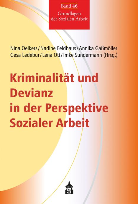 Kriminalität und Devianz in der Perspektive Sozialer Arbeit, Buch