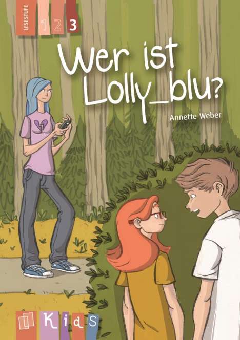 Annette Weber: KidS Klassenlektüre: Wer ist Lolly_blu? Lesestufe 3, Buch