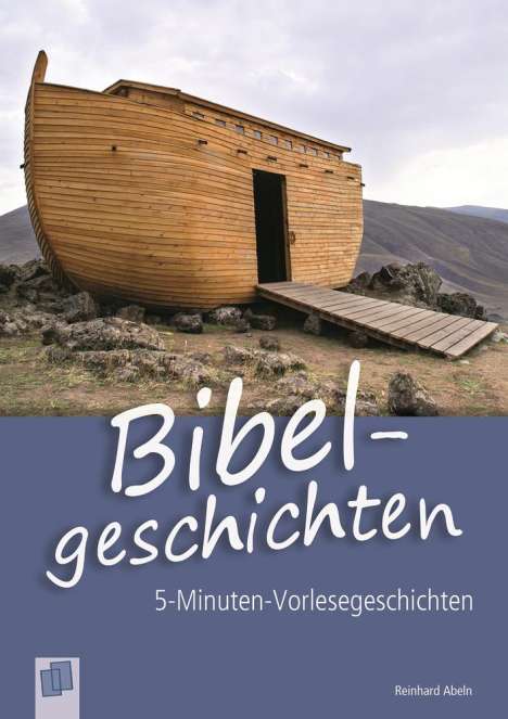Reinhard Abeln: 5-Minuten-Vorlesegeschichten für Menschen mit Demenz: Bibelgeschichten, Buch