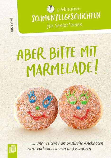 Birgit Ebbert: Aber bitte mit Marmelade!, Buch