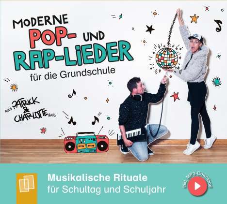 Charlotte Raus: Moderne Pop- und Rap-Lieder für die Grundschule, CD
