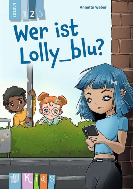 Annette Weber: Wer ist Lolly_blu? - Lesestufe 2, Buch