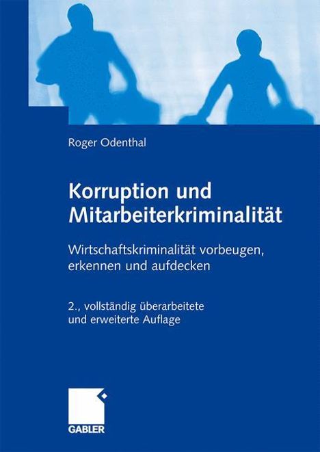 Roger Odenthal: Odenthal, R: Korruption und Mitarbeiterkriminalität, Buch