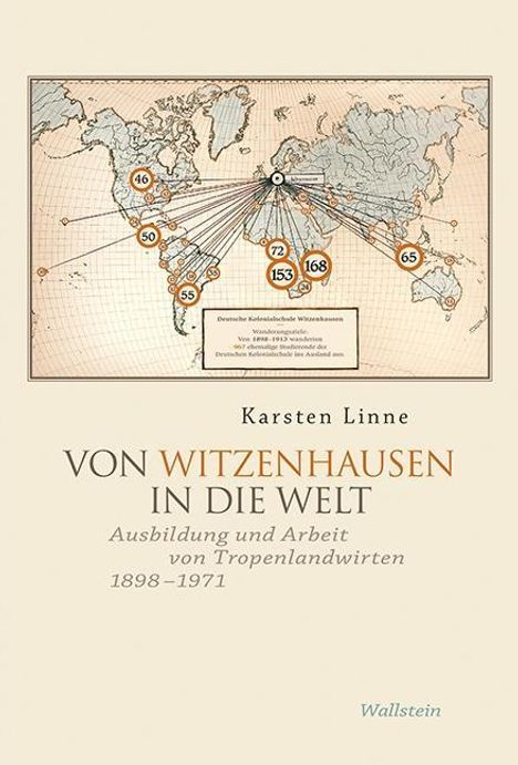 Karsten Linne: Linne, K: Von Witzenhausen in die Welt, Buch