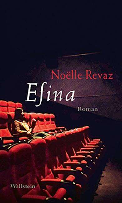 Noëlle Revaz: Revaz, N: Efina, Buch