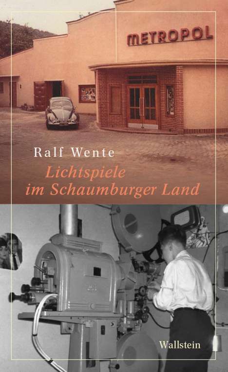 Ralf Wente: Lichtspiele im Schaumburger Land, Buch