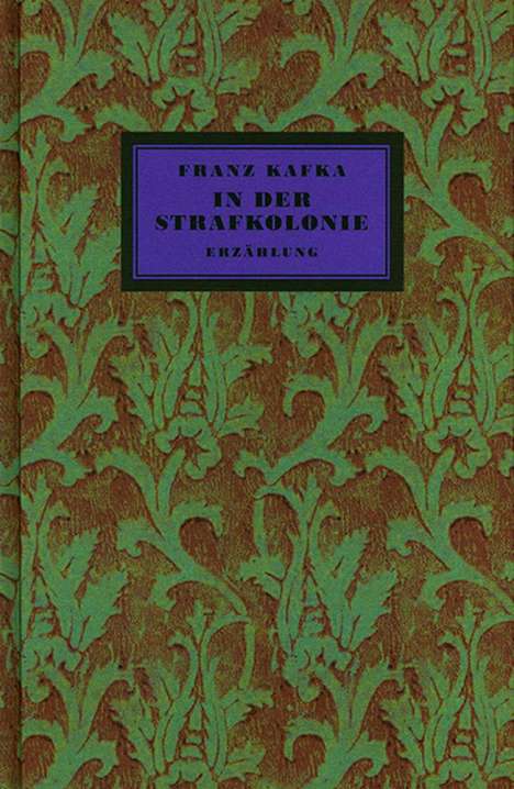 Franz Kafka: In der Strafkolonie, Buch
