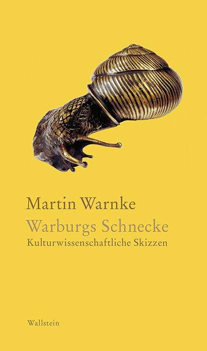 Martin Warnke: Warburgs Schnecke, Buch