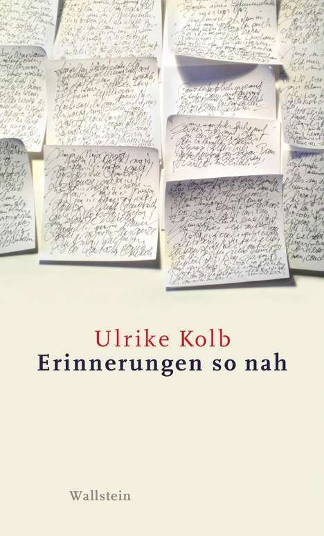 Ulrike Kolb: Erinnerungen so nah, Buch