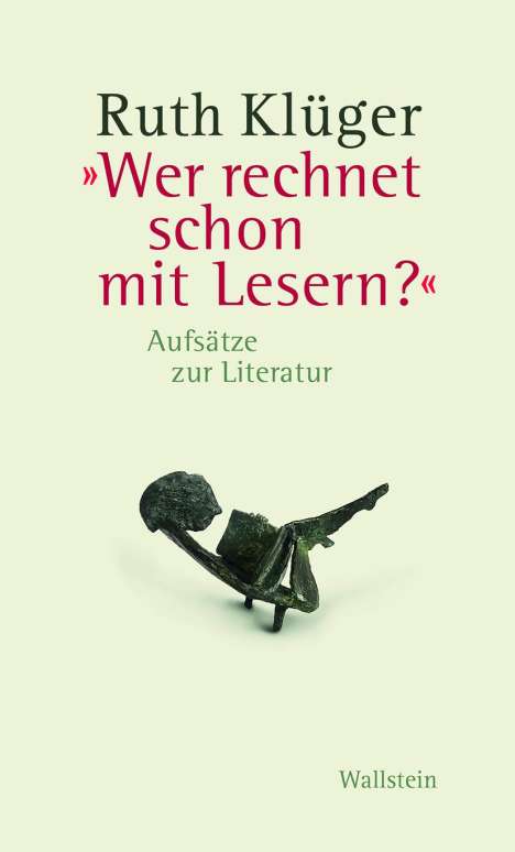 Ruth Klüger: »Wer rechnet schon mit Lesern?«, Buch