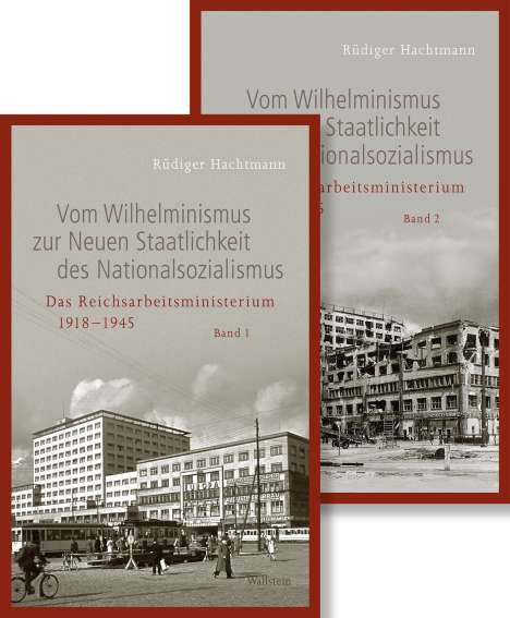Rüdiger Hachtmann: Vom Wilhelminismus zur Neuen Staatlichkeit des Nationalsozialismus, Buch