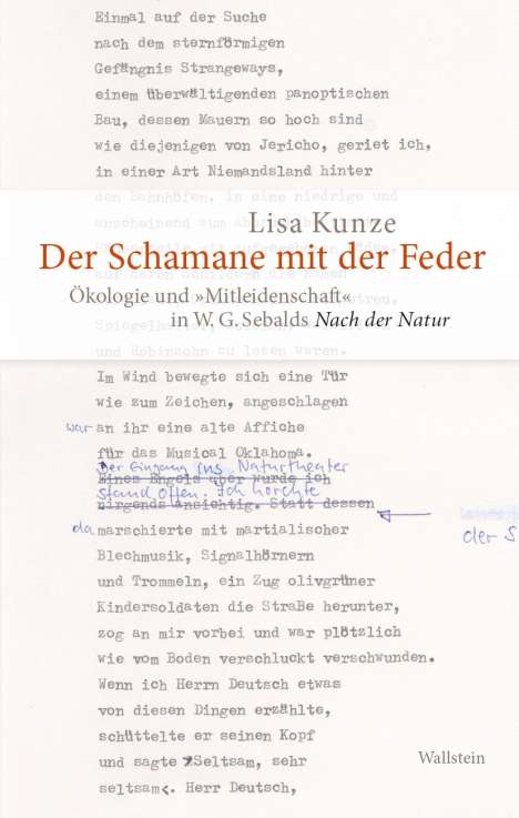 Lisa Kunze: Kunze, L: Schamane mit der Feder, Buch