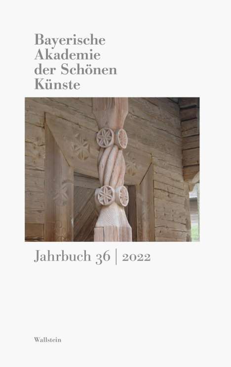 Bayerische Akademie der Schönen Künste Jahrbuch 36/2022, Buch