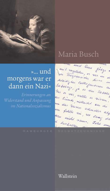 Maria Busch: '... und morgens war er dann ein Nazi', Buch