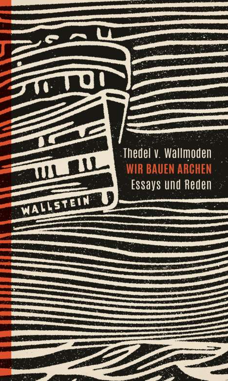 Thedel v. Wallmoden: Wir bauen Archen, Buch