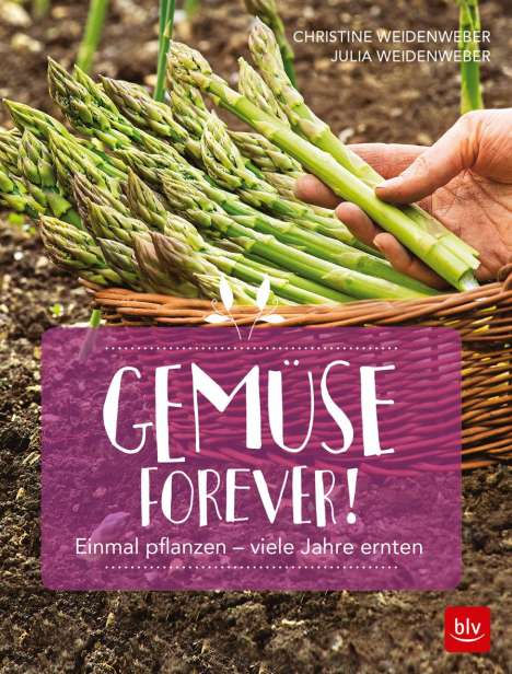 Christine Weidenweber: Gemüse forever!, Buch