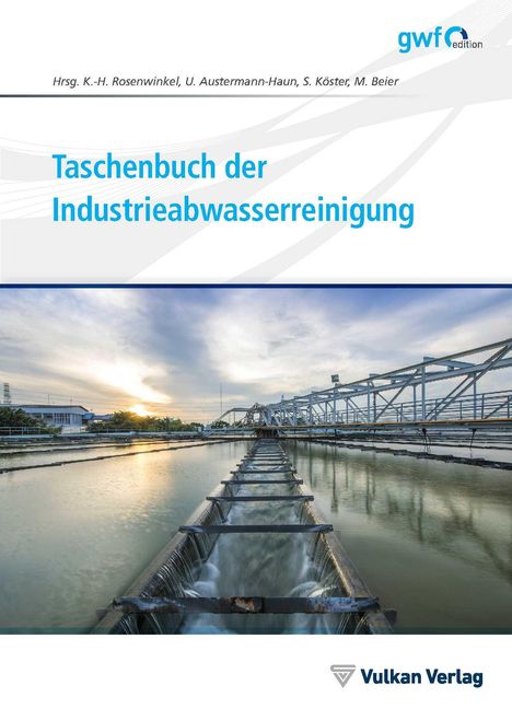 Karl-Heinz Rosenwinkel: Taschenbuch der Industrieabwasserreinigung, Buch