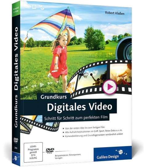 Robert Klaßen: Grundkurs Digitales Video, m. DVD, Buch