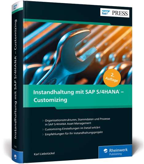 Karl Liebstückel: Instandhaltung mit SAP S/4HANA - Customizing, Buch