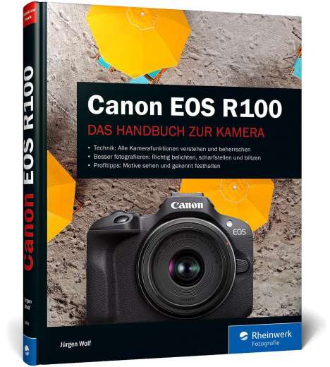 Jürgen Wolf: Canon EOS R100, Buch