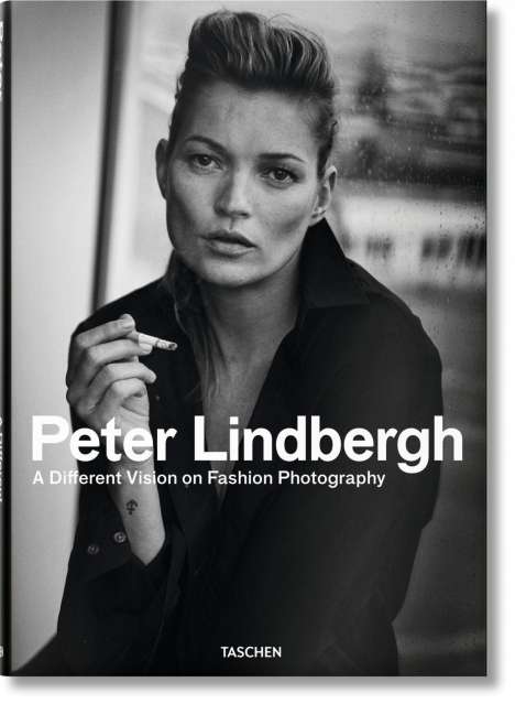 Thierry-Maxime Loriot: Peter Lindbergh. A Different Vision on Fashion Photography, Buch