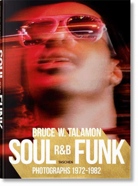 Talamon, B: Soul. R&B. Funk. Photographs, Buch