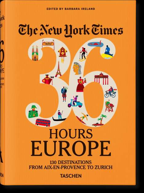 The New York Times 36 Hours. Europa, 3. Auflage, Buch