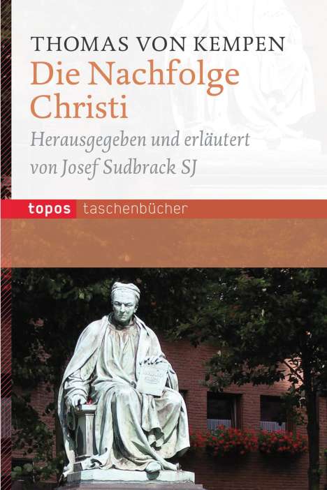 Thomas von Kempen: Die Nachfolge Christi, Buch