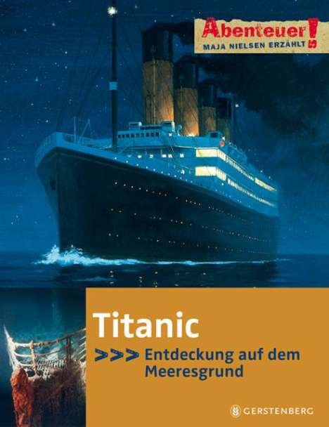 Maja Nielsen: Nielsen, M: Abenteuer! Titanic, Buch