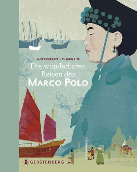 Anke Dörrzapf: Die wunderbaren Reisen des Marco Polo, Buch