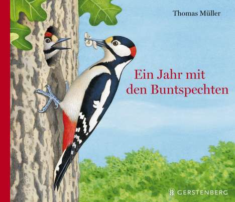 Thomas Müller: Ein Jahr mit den Buntspechten, Buch
