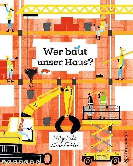 Polly Faber: Wer baut unser Haus?, Buch