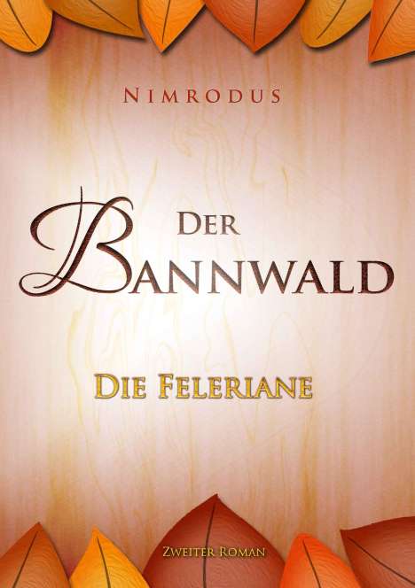 Nimrodus: Der Bannwald Teil 2, Buch