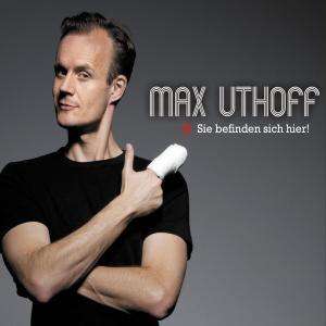 Max Uthoff: Sie befinden sich hier, CD
