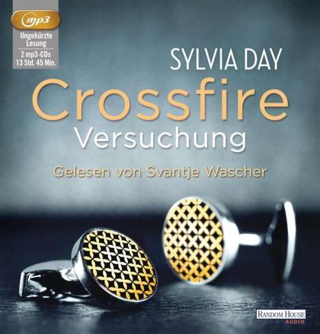 Sylvia Day: Crossfire. Versuchung, 2 Diverse