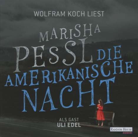 Marisha Pessl: Die amerikanische Nacht, 8 CDs