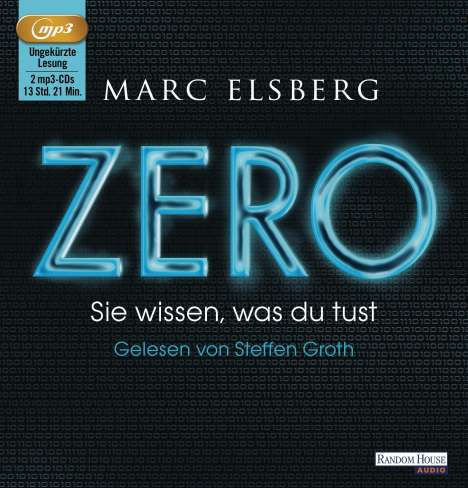 Marc Elsberg: ZERO - Sie wissen, was du tust, 2 Diverse