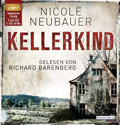 Nicole Neubauer: Kellerkind, 2 CDs