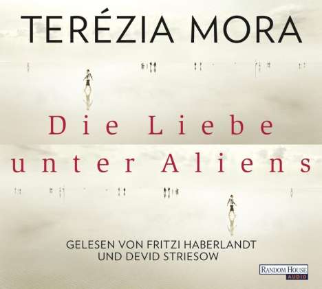 Terézia Mora: Die Liebe unter Aliens, 3 CDs