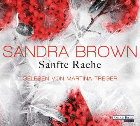 Sandra Brown: Sanfte Rache, 6 CDs