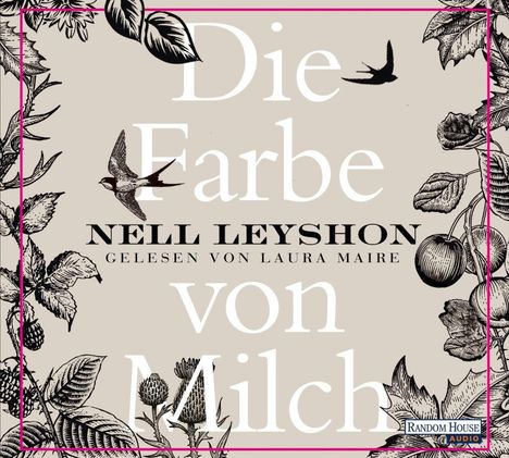 Nell Leyshon: Die Farbe von Milch, CD