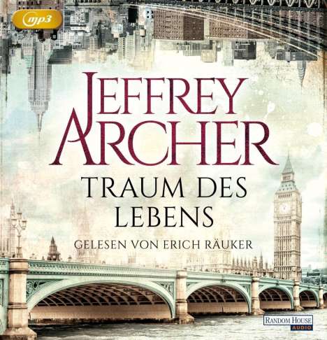 Jeffrey Archer: Traum des Lebens, 3 MP3-CDs